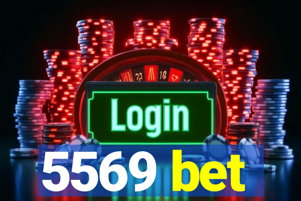 5569 bet